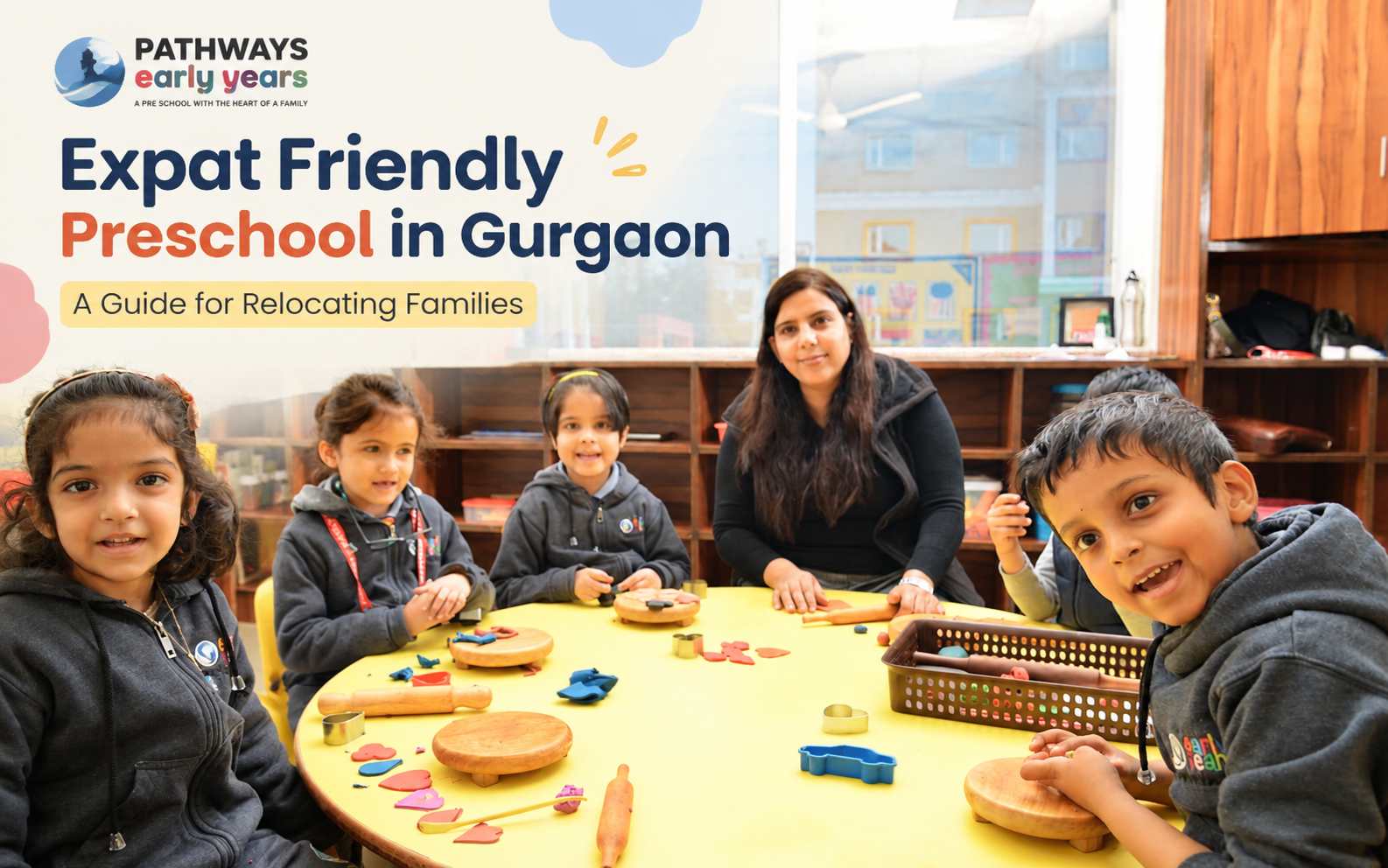 Expat Friendly Preschool in Gurgaon: A Guide for Relocating Families