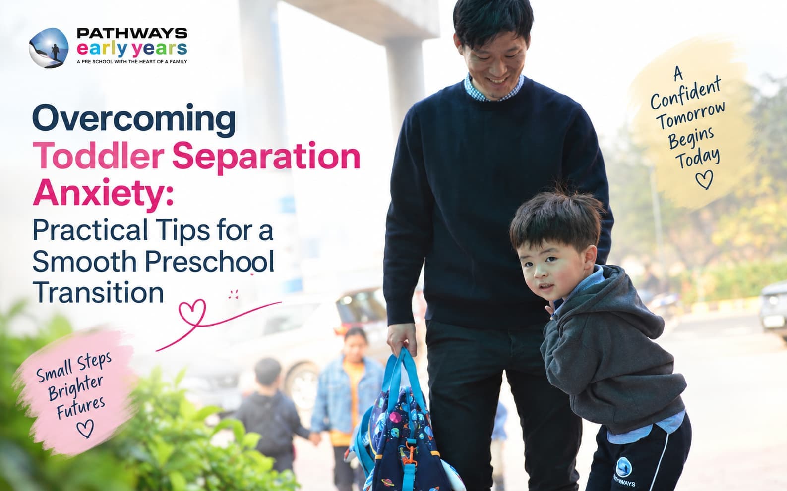 Overcoming Toddler Separation Anxiety: Practical Tips for a Smooth Preschool Transition